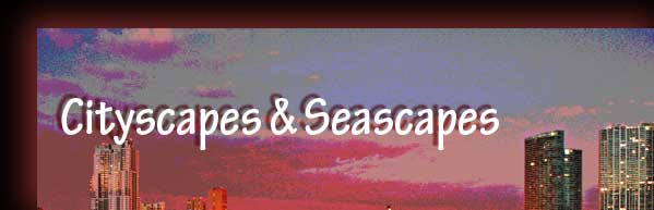 Cityscapes & Seascapes Gallery Collections